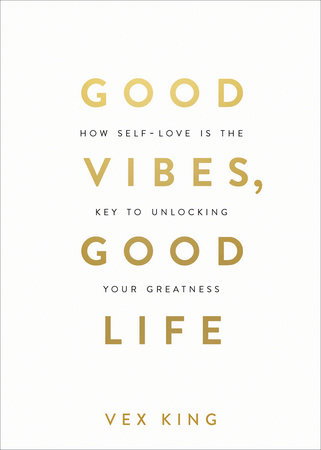 Carte Straina - Good Vibes, Good Life. How self-love is the key to unlocking your greatness