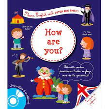 Carti pentru copii - I learn English. How are you ?