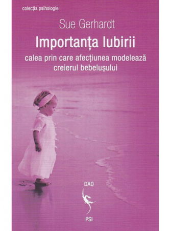 Spiritualitate - Ezoterism - Importanta iubirii de Sue Gerhardt