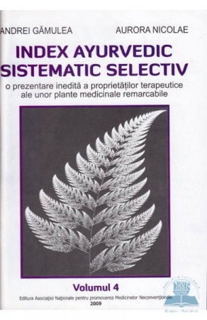 Sanatate - Index ayurvedic sistematic selectiv. Vol 4