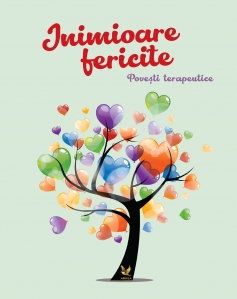 Librarie - Inimioare fericite. Povesti terapeutice