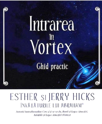 Librarie - Intrarea in Vortex. Ghid practic