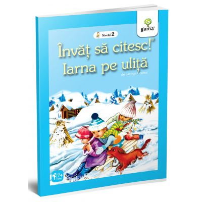 Carti pentru copii - Invat sa citesc! Nivelul 2. Iarna pe ulita