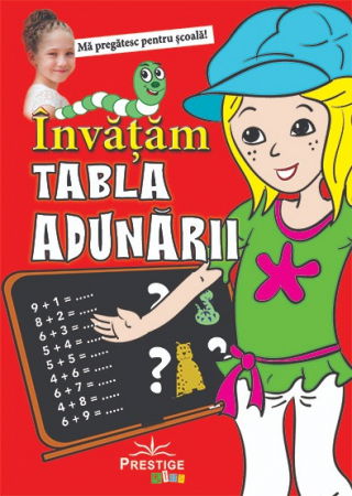 Ma pregatesc pentru scoala - Invatam Tabla Adunarii