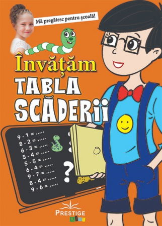 Ma pregatesc pentru scoala - Invatam Tabla Scaderii