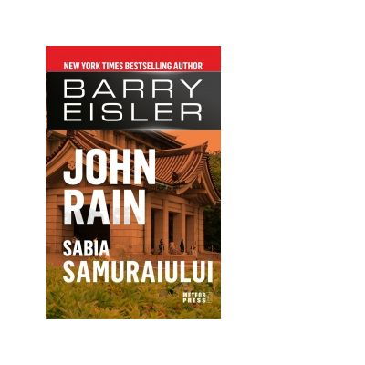 Literatura Universala - John Rain. Sabia samuraiului de Barry Eisler