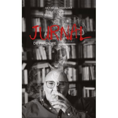 Beletristica - Jurnal de pandemie de Octavian Hoandra