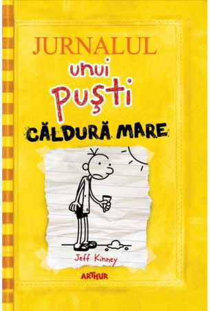 Beletristica - Jurnalul unui pusti 4. Caldura mare de Jeff Kinney