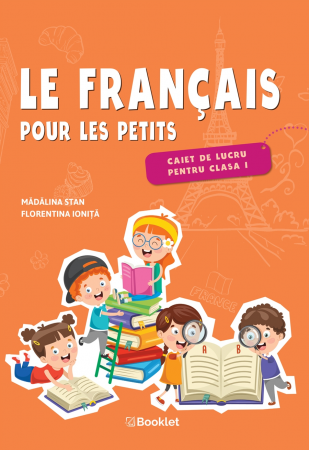 Librarie - Le francais pour les petits. Caiet de lucru pentru clasa I