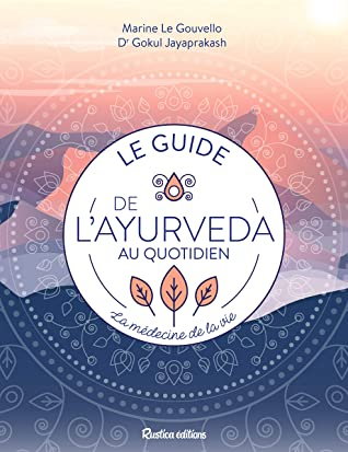 Carte Straina - Le guide de l'ayurveda au quotidien. La medecine de la vie
