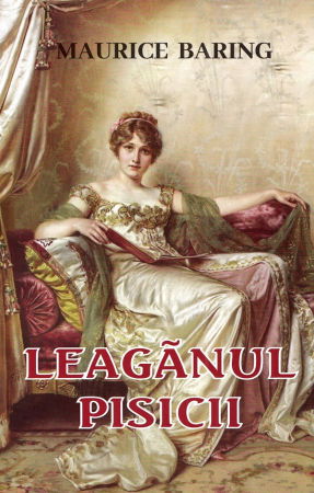 Literatura Universala - Leaganul pisicii de Maurice Baring