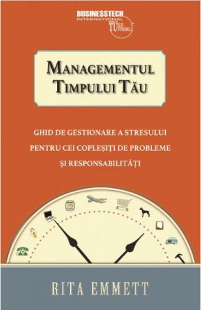 Managementul timpului tau de Rita Emmett [0]