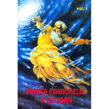 Religie - Marea Evanghelie a lui Ioan