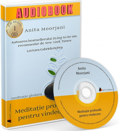 AudioBook - Meditatie profunda pentru vindecare. CD