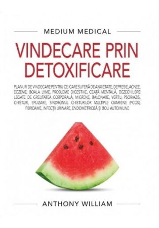 MEDIUM MEDICAL: Vindecare prin detoxificare