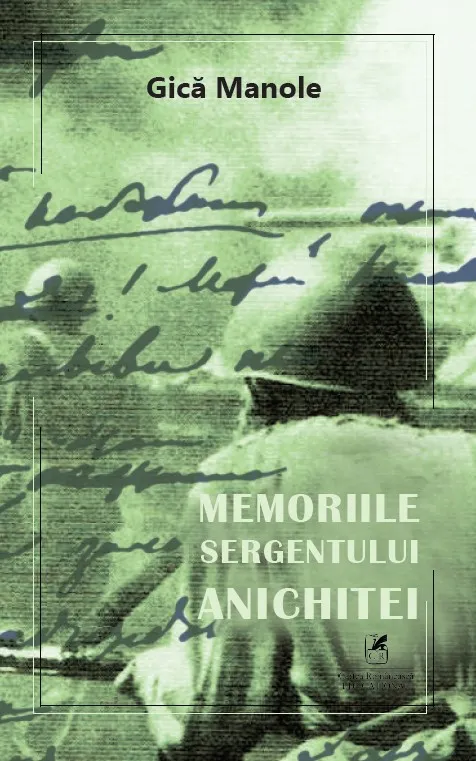 Beletristica - Memoriile sergentului Anichitei