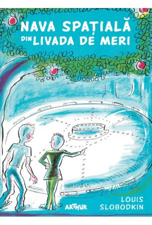 Nava spaţială din livada de meri de Louis Slobodkin