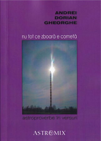 Poezie - Nu tot ce zboara e cometa. Astroproverbe in versuri