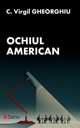 Beletristica - Ochiul American de Constantin Virgil Gheorghiu