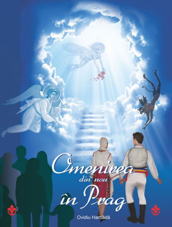 Omenirea din nou in Prag de Ovidiu Harbada [1]