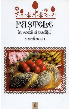 Literatura Romana - Pastele in poezii si traditii romanesti