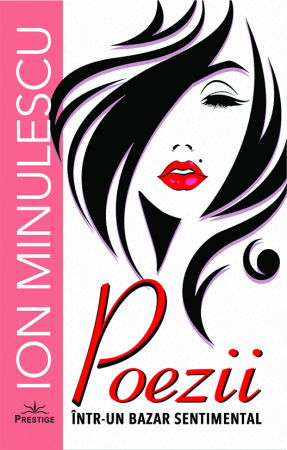 Poezie - Poezii intr-un bazar sentimental de Ion Minulescu