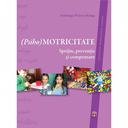 Non-fictiune - (Psiho)Motricitate de Frederique Wauters-Krings