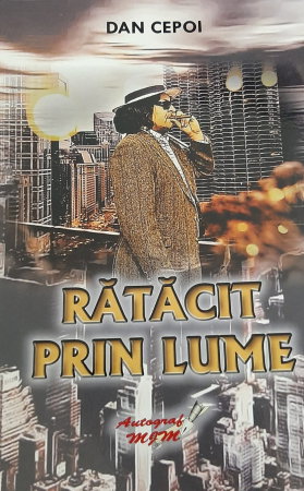 Beletristica - Ratacit prin lume de Dan Cepoi