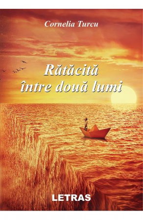 Beletristica - Ratacita intre doua lumi