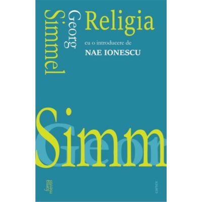 Istorie - Religia - cu o introducere de Nae Ionescu de Georg Simmel