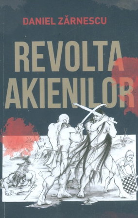 Beletristica - Revolta akienilor de Daniel Zarnescu