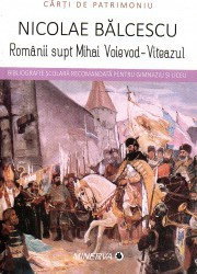 Beletristica - Romanii supt Mihai Voievod-Viteazul - Nicolae Balcescu