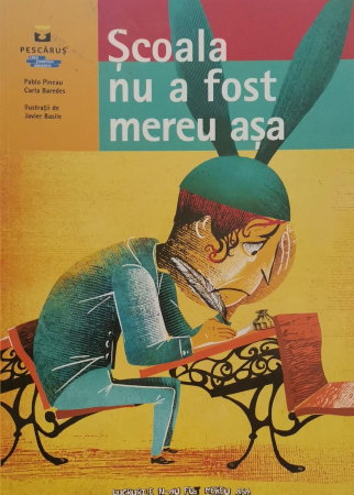 Carti pentru copii - Scoala nu a fost mereu asa de Pablo Pineau, Carla Baredes