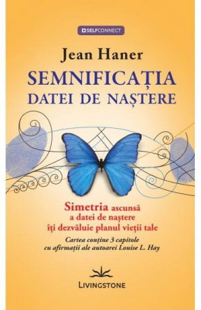 SelfConnect - Semnificatia datei de nastere. Prestige