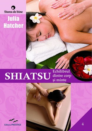 Minte Corp - Shiatsu, Echilibrul dintre corp si minte