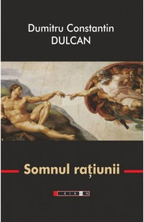 Somnul ratiunii de Dumitru Constantin Dulcan [1]