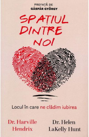 Spatiul dintre noi. Locul in care ne cladim iubirea [0]