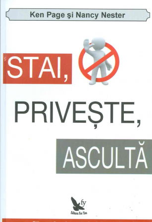 Stai, priveste, asculta: elibereaza vechea energie si simte-te liber de Ken Page , Nancy Nester [1]