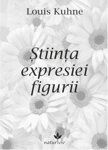 Psihologie, Psihanaliza - Stiinta expresiei figurii de Louis Kuhne