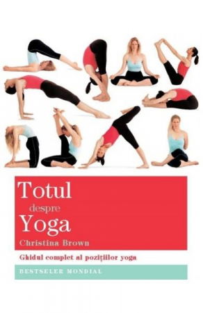 Crime, Thriller, Mistery - Totul despre yoga - Christina Brown