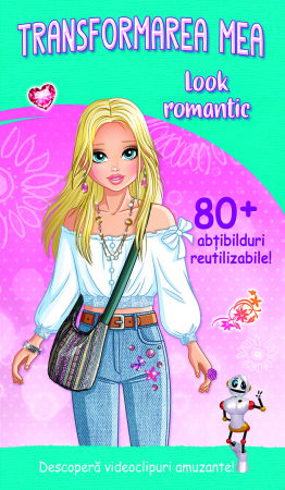 Carti cu abtibilduri - Transformarea Mea - Look Romantic