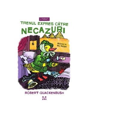 Literatura Universala - Trenul expres catre necazuri