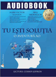 AudioBook - Tu esti solutia de MARK VICTOR HANSEN