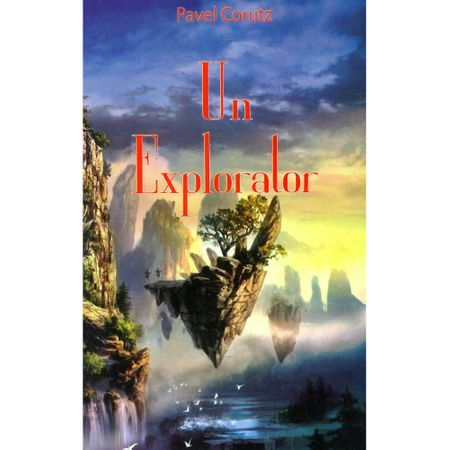 Beletristica - Un explorator de Pavel Corut
