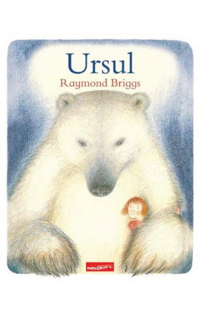 Literatura Universala - Ursul de Raymond Briggs