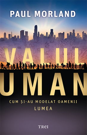 Librarie - Valul uman de Paul Morland