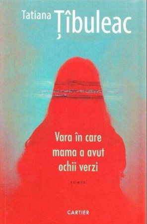 Beletristica - Vara in care mama a avut ochii verzi