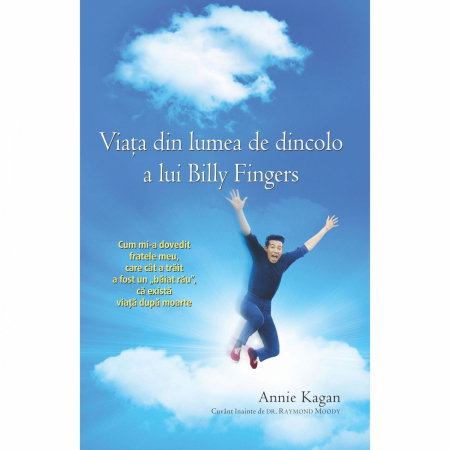 Spiritualitate - Ezoterism - Viata Din Lumea De Dincolo A Lui Billy Fingers