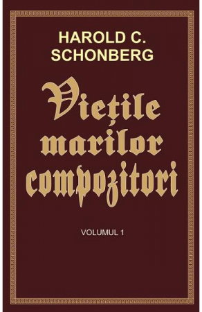 Beletristica - Vietile marilor compozitori Vol.1