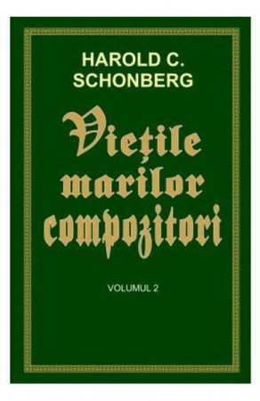 Beletristica - Vietile marilor compozitori Vol.2